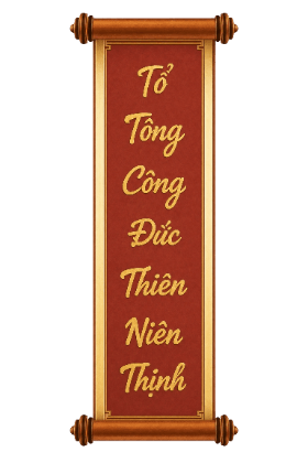 Tổ tông công đức thiên niên thịnh